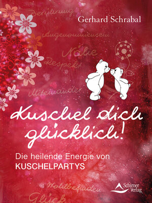 cover image of Kuschel dich glücklich!